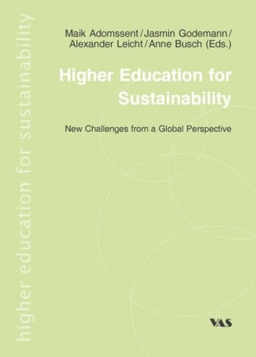 Higher Education for Sustainability New Challenges from a Global Perspective