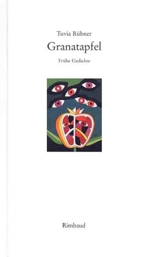 Granatapfel frühe Gedichte