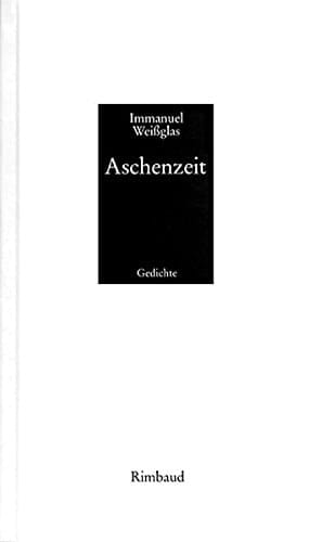 Aschenzeit Gesammelte Gedichte