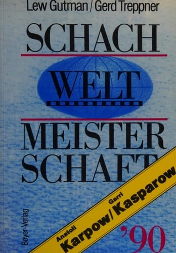 Schachweltmeisterschaft 1990 Anatoli Karpow - Garri Kasparow