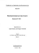 Reichsministerium des Innern Bestand R 1501. Teil 2, In Koblenz gebildete Überlieferung ; Bd. 3