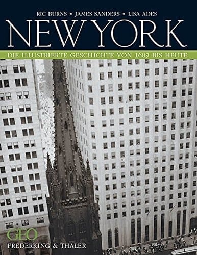New York die illustrierte Geschichte von 1609 bis heute