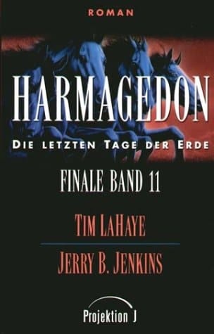 Harmagedon Finale Band 11. Die letzten Tage der Erde.