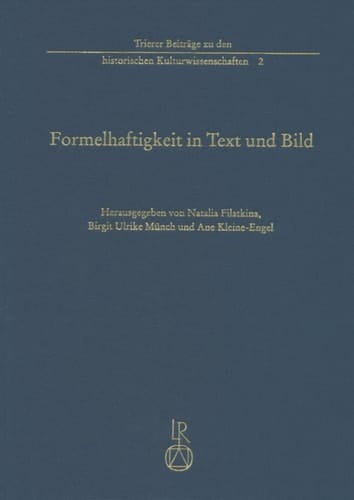 Formelhaftigkeit in Text und Bild