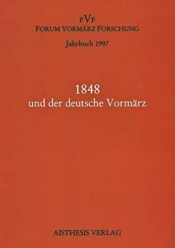 1948 und der deutsche Vormärz