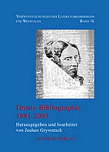 Droste-Bibliographie: 1981-2003