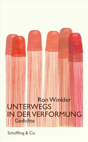 Unterwegs in der Verformung Gedichte