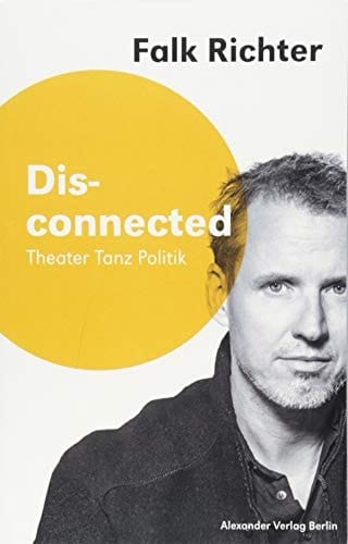 Disconnected Theater, Tanz, Politik