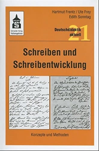 Schreiben und Schreibentwicklung Konzepte und Methoden