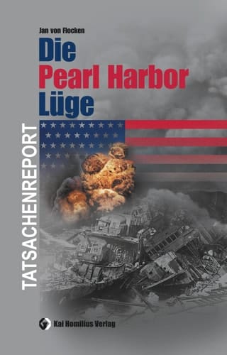 Die Pearl-Harbor-Lüge