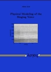 Physical Modeling of the Singing Voice