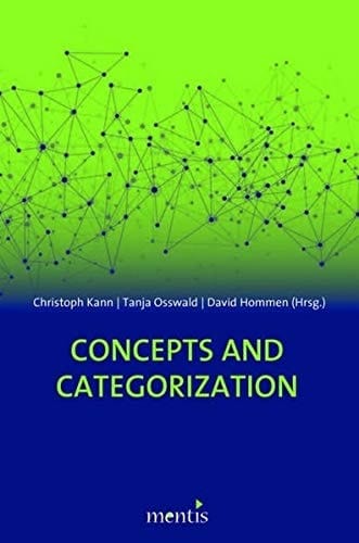Concepts and Categorization Systematic and Historical Perspectives