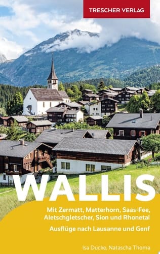 Wallis Mit Zermatt, Matterhorn, Saas-Fee, Aletschgletscher, Sion und Rhonetal - Ausflüge nach Lausanne und Genf