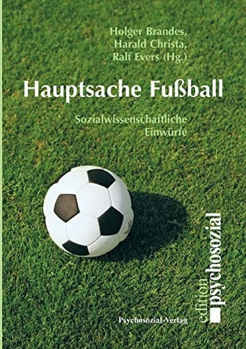 Hauptsache Fußball (German Edition)