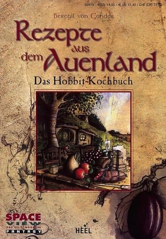 Rezepte aus dem Auenland das Hobbit-Kochbuch ; [Beregil von Gondor]