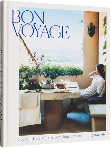 Bon Voyage Boutique Hotels for the Conscious Traveler