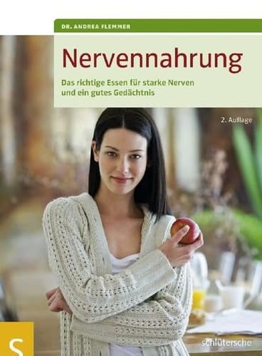 Nervennahrung das richtige Essen für starke Nerven und ein gutes Gedächtnis