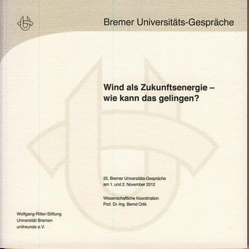 Dokumentation Wind als Zukunftsenergie - wie kann das gelingen?