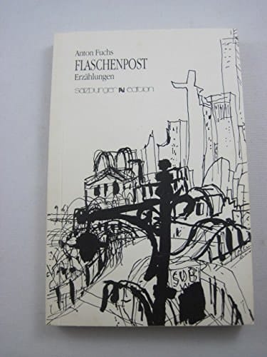 Flaschenpost: Erzählungen (Salzburger Edition) (German Edition)