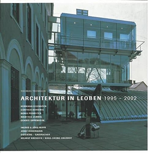 Architektur in Leoben, 1995-2002