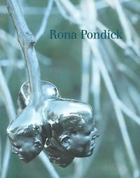 Rona Pondick: Works Werke 1986-2008 (Jan. 2008) English/German