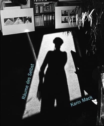 Räume des Selbst Karin Mack ; [anlässlich der gleichnamigen Ausstellung bei FLUSS in der Galerie 2 im Schloss Wolkersdorf (4.9. - 26.9.2010)]