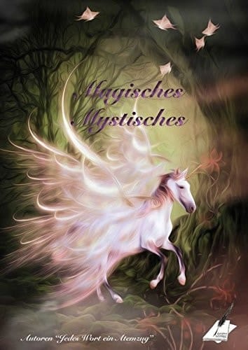 Jedes Wort ein Atemzug Magisches Mystisches / Karin Pfolz [und 25 andere]. ...