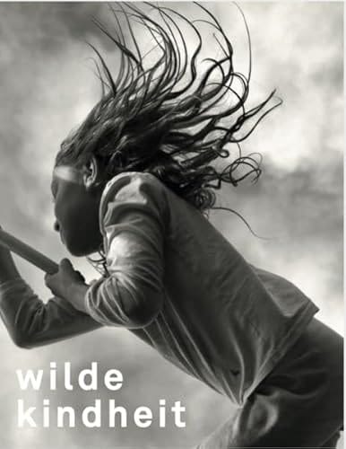 Wilde Kindheit