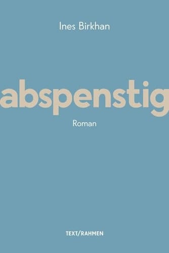 Abspenstig Roman