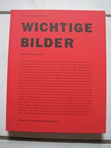 Wichtige Bilder Fotografie in der Schweiz