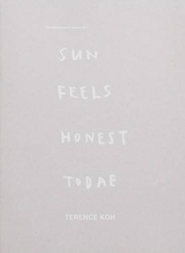 Sun feels honest todae
