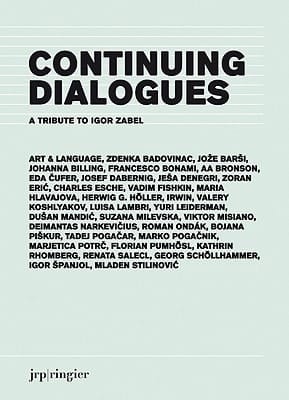 Continuing Dialogues: A Tribute to Igor Zabel