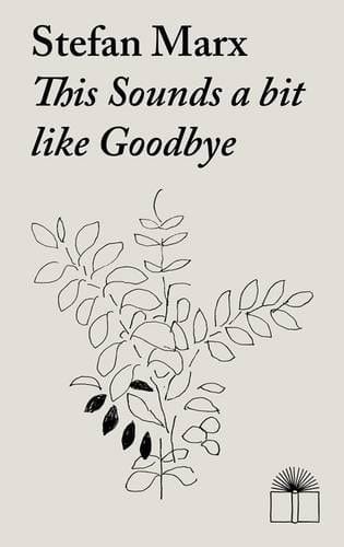 This Sounds a Bit Like Goodbye