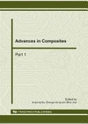 Advances in composites : selected, peer reviewed papers from the 2010 International Conference on Advances in Materials and Manufacturing Processes (ICAMMP 2010), 6 - 8 November, 2010, Shenzhen, China