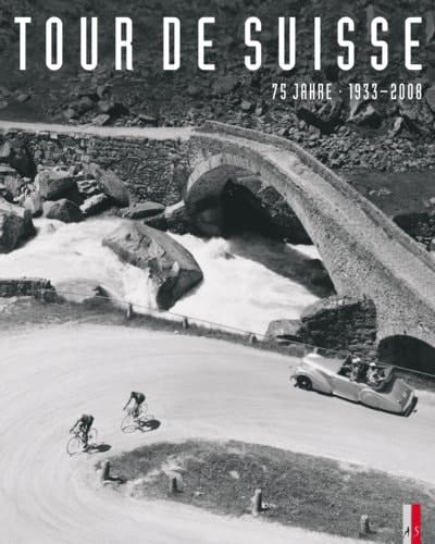 Tour de Suisse 75 Jahre ; 1933 - 2008