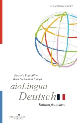 aioLingua Deutsch | Edition française (French Edition)