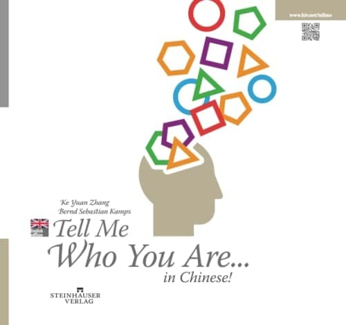 Tell Me Who You Are... in Chinese!: English Edition