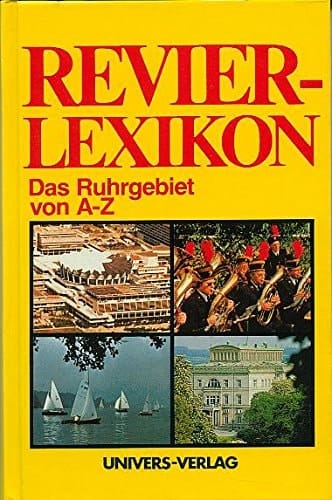 Revier-Lexikon: Das Ruhrgebiet von A-Z (German Edition)