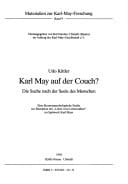 Karl May auf der Couch? die Suche nach der Seele des Menschen : eine literaturpsychologische Studie zur Rezeption der "Lehre vom Unbewussten" im Spätwerk Karl Mays