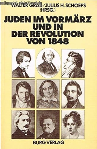 Juden im Vormärz und in der Revolution von 1848 (Studien zur Geistesgeschichte) (German Edition)