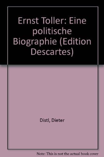 Ernst Toller eine politische Biographie