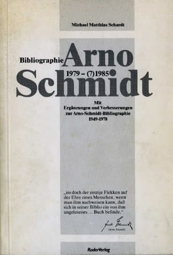 Bibliographie Arno Schmidt, 1979-(7)1985 - Mit Erg
