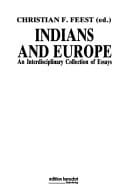 Indians and Europe: An interdisciplinary collection of essays (Forum)