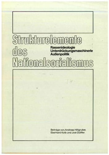 Strukturelemente des Nationalsozialismus: Rassenideologie, Unterdrückungsmaschinerie, Aussenpolitik (Geschichte in Köln : studentische Zeitschrift ... Seminar. Sonderheft) (German Edition)
