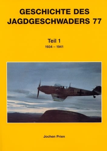 Einsatz des Jagdgeschwaders 77 von 1939 bis 1945: 1934 bis Mai 1941