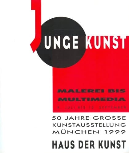 Junge Kunst Malerei bis Multimedia : 50 Jahre Grosse Kunstausstellung München 1999, Haus der Kunst, 9. Juli bis 12. September 1999