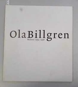 Ola Billgren Malerei 1993-1998 : Westfälischer Kunstverein, Münster