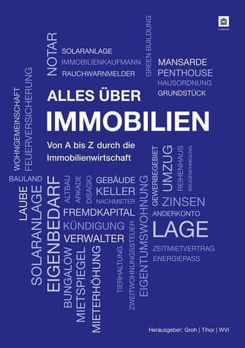 Alles über Immobilien von A bis Z durch die Immobilienwirtschaft