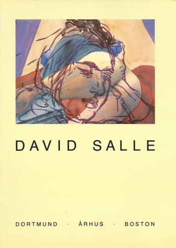 David Salle, Arbeiten auf Papier, 1974-1986: Museum am Ostwall Dortmund, 29. Juni-10. August, 1986 : Aarhus Kunstmuseum, 5. September-12. Oktober 1986 ... 9, 1986-February 8, 1987 (German Edition)