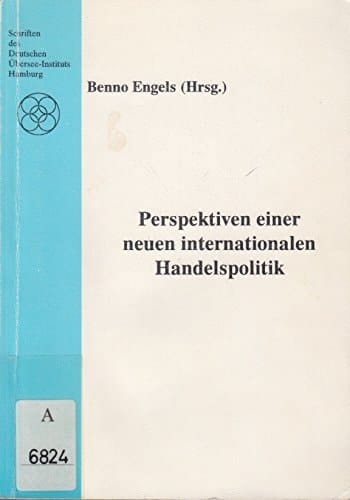 Perspektiven einer neuen internationalen Handelspolitik